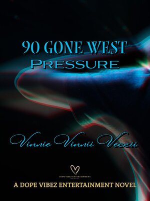 cover image of 90 Gone West Pressure